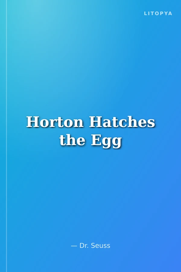 Horton Hatches the Egg