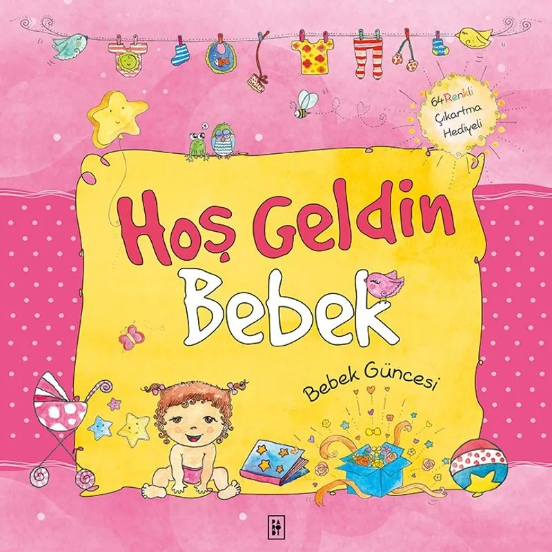 Hoş Geldin Bebek - Kız Güncesi