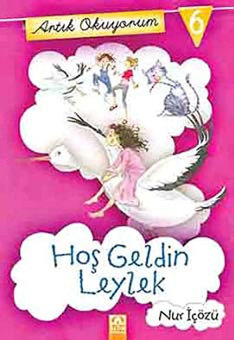 Hoş Geldin Leylek / Artık Okuyorum -6