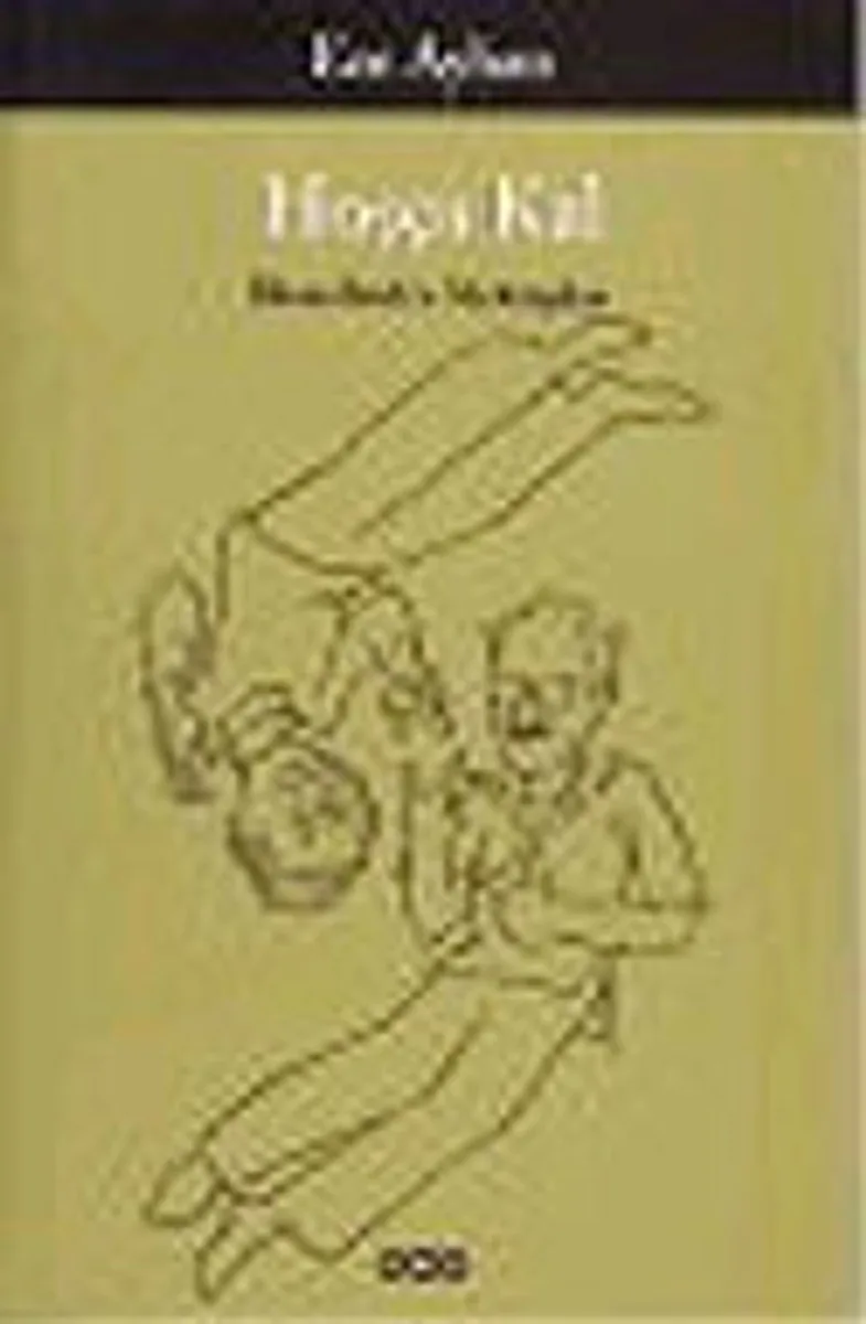 Hoşça Kal / İlhan Berk'e Mektuplar