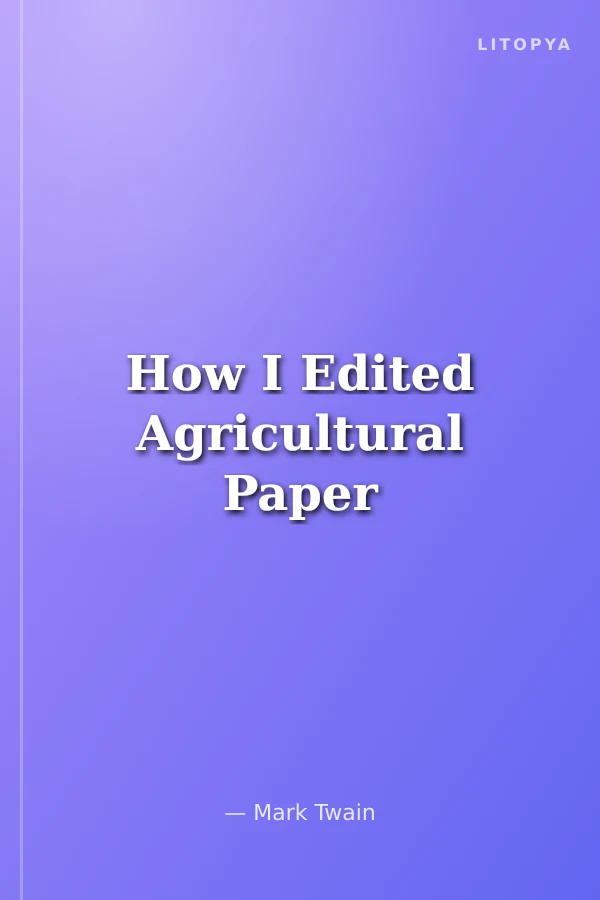How I Edited Agricultural Paper