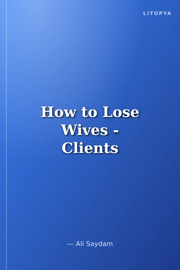 How to Lose Wives - Clients