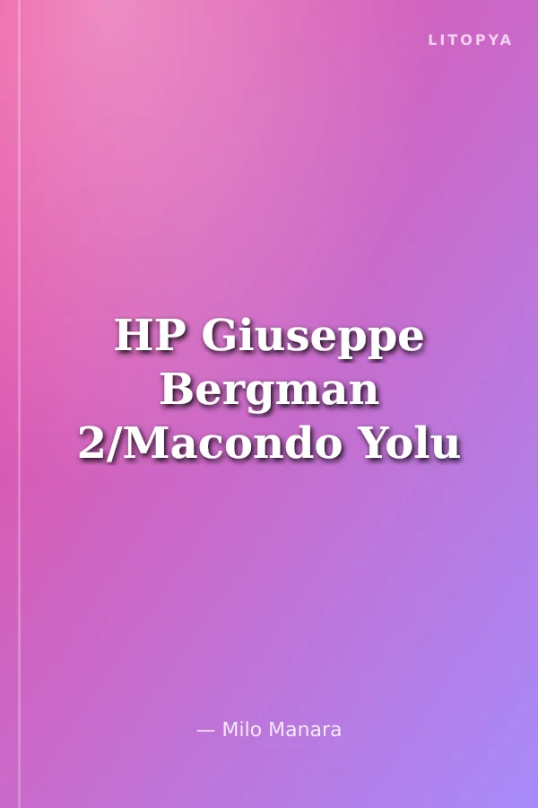HP Giuseppe Bergman 2/Macondo Yolu