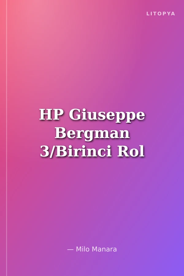 HP Giuseppe Bergman 3/Birinci Rol