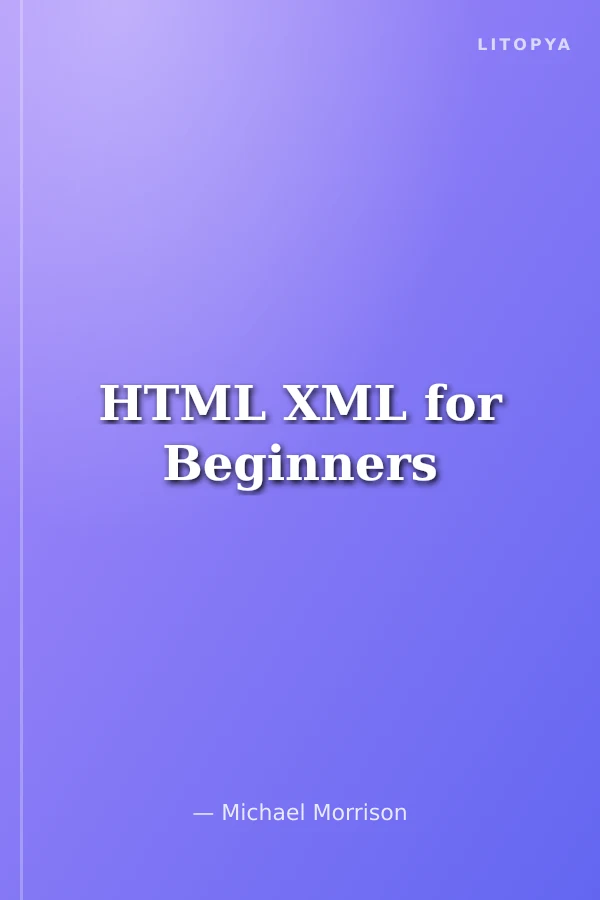 HTML XML for Beginners