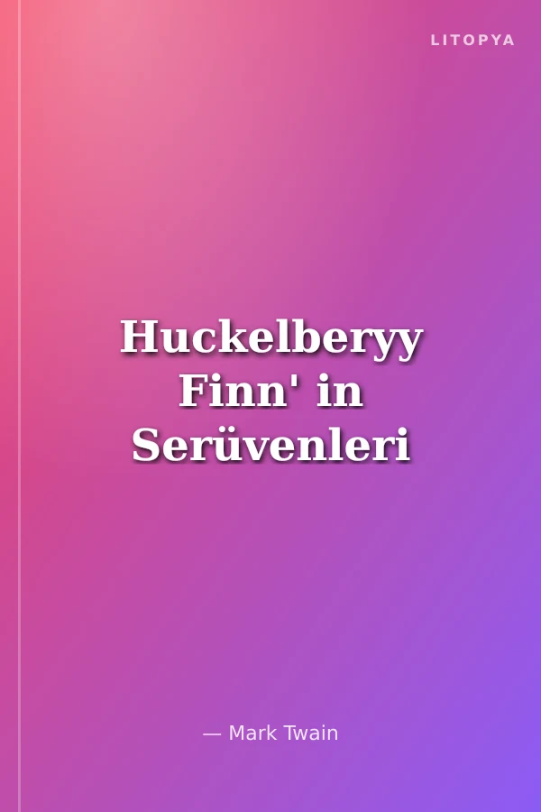 Huckelberyy Finn' in Serüvenleri