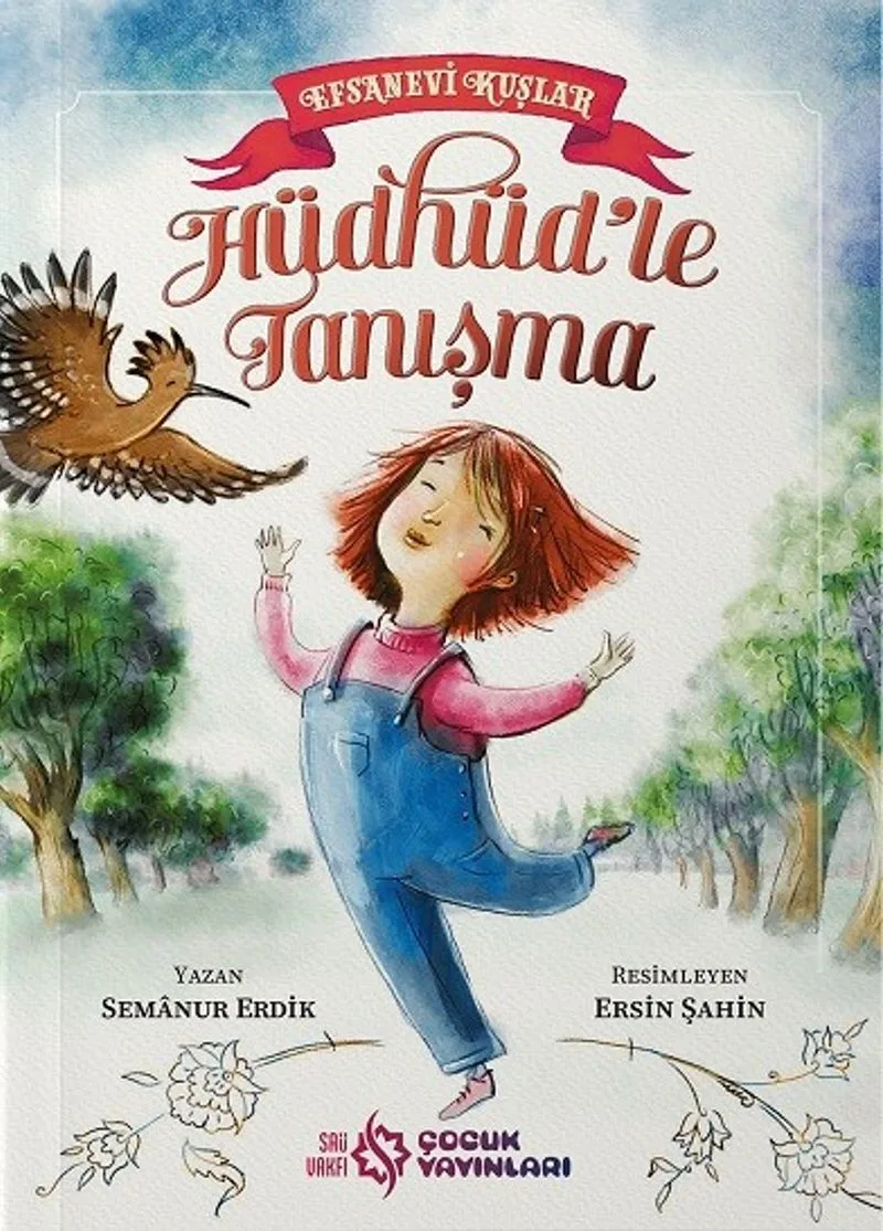Hüdhüd'le Tanışma Efsanevi Kuşlar 1