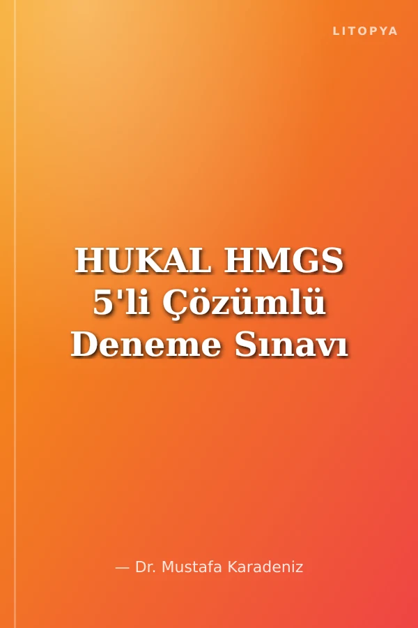 HUKAL HMGS 5'li Çözümlü Deneme Sınavı