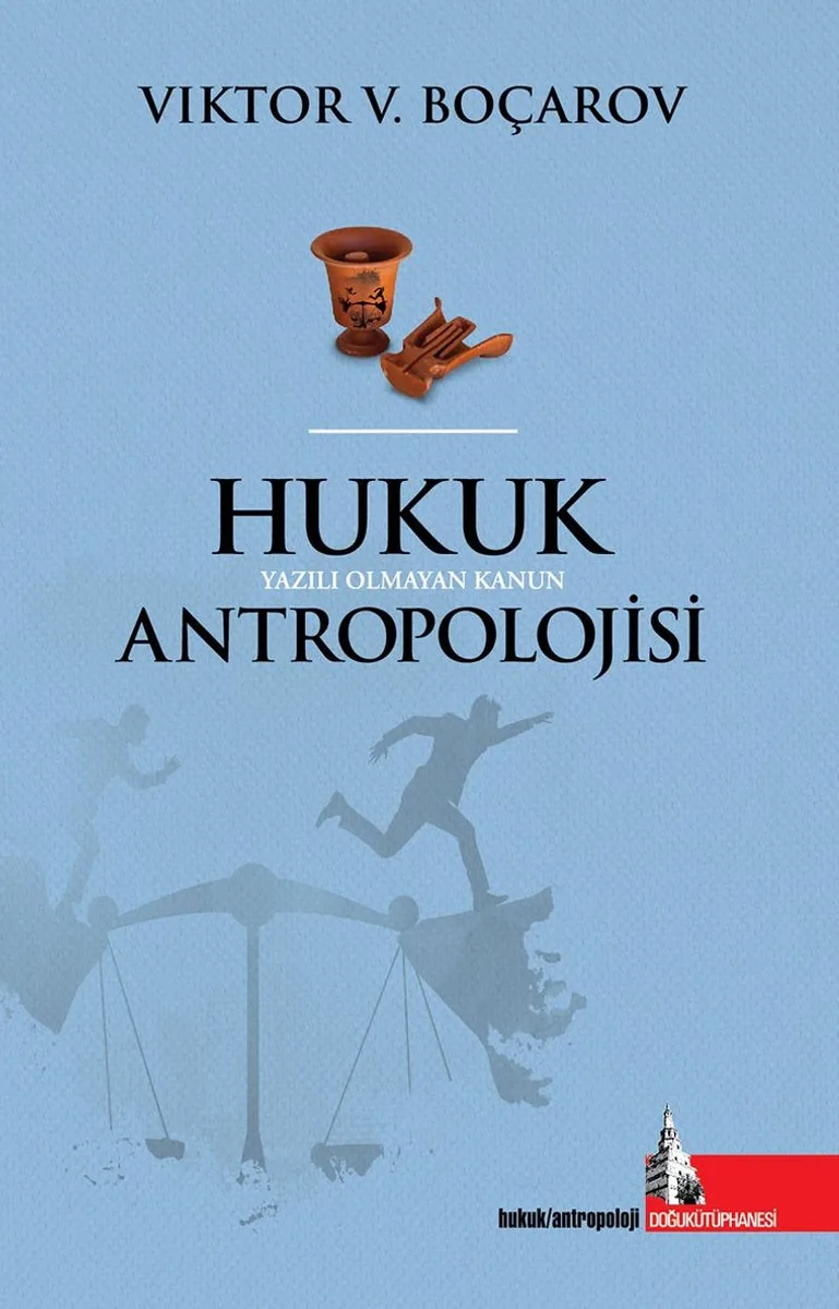 Hukuk Antropolojisi Yazılı Olmayan Kanun