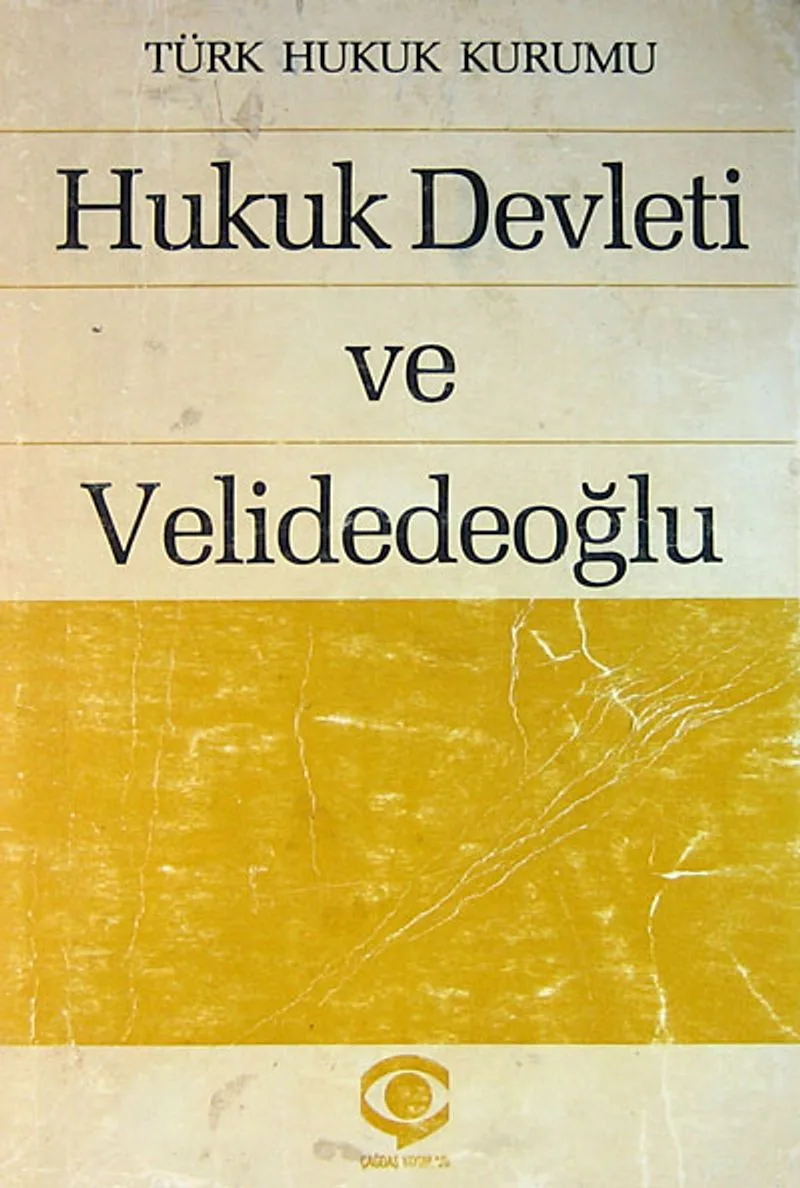 Hukuk Devleti ve Velidedeoğlu (1-B-26)