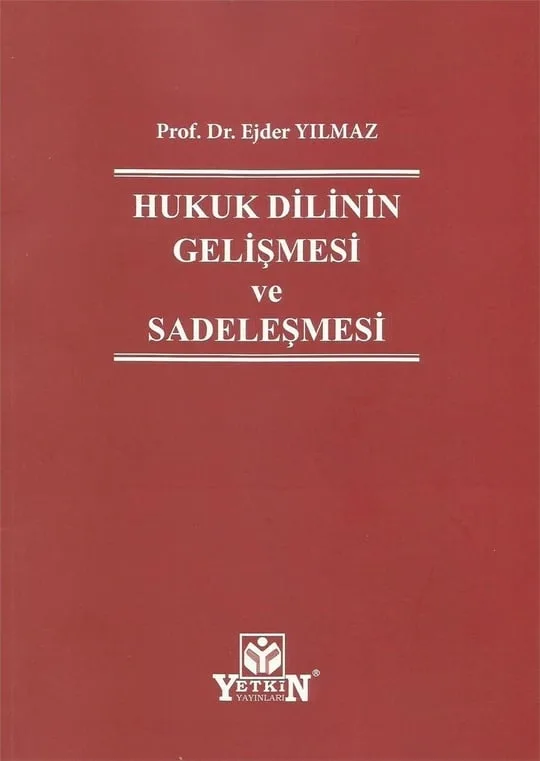 Hukuk Dilinin Gelişmesi ve Sadeleşmesi