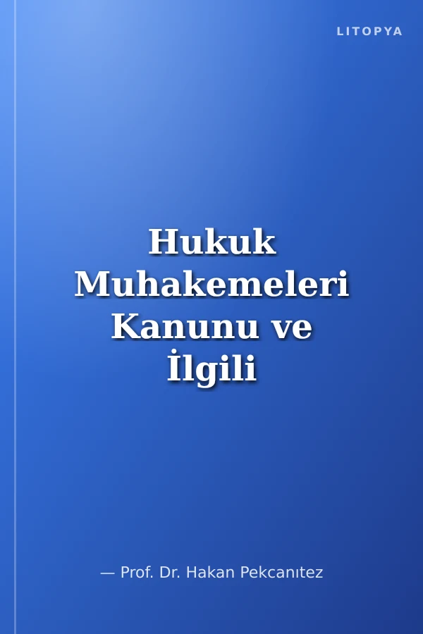 Hukuk Muhakemeleri Kanunu ve İlgili Mevzuat