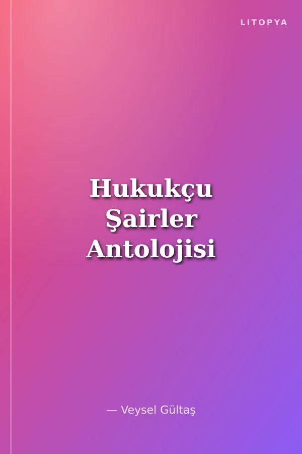 Hukukçu Şairler Antolojisi