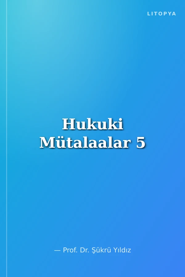 Hukuki Mütalaalar 5