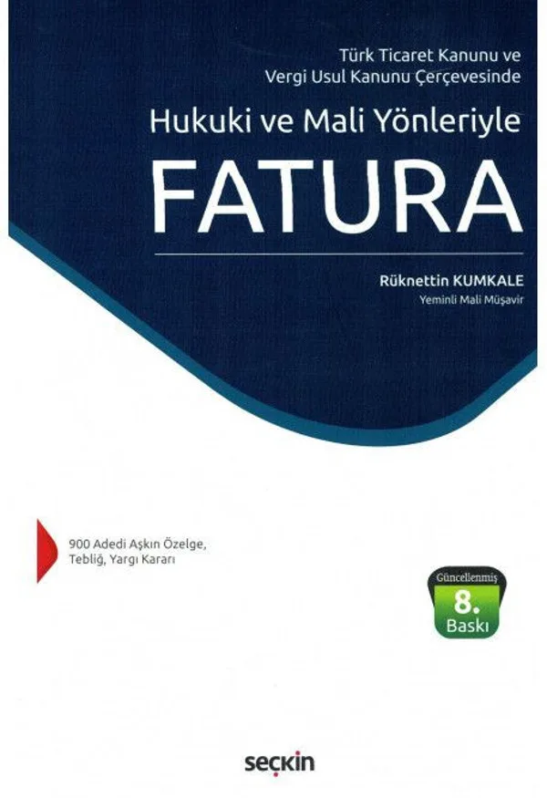 Hukuki ve Mali Yönleriyle Fatura