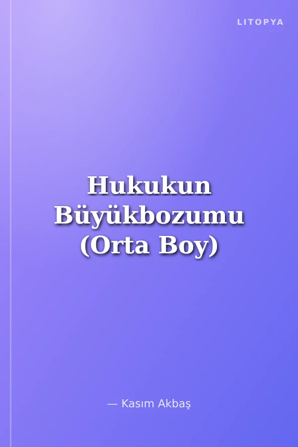 Hukukun Büyükbozumu (Orta Boy)