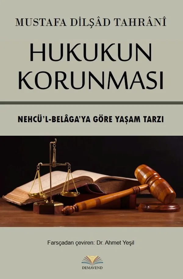 Hukukun Korunması Nehcü'l-Belaga'ya Göre Yaşam Tarzı