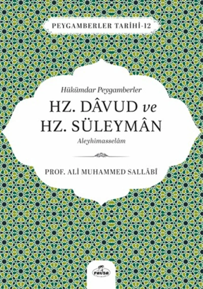 Hükümdar Peygamberler Hz. Davud ve Hz. Süleyman Aleyhisselam