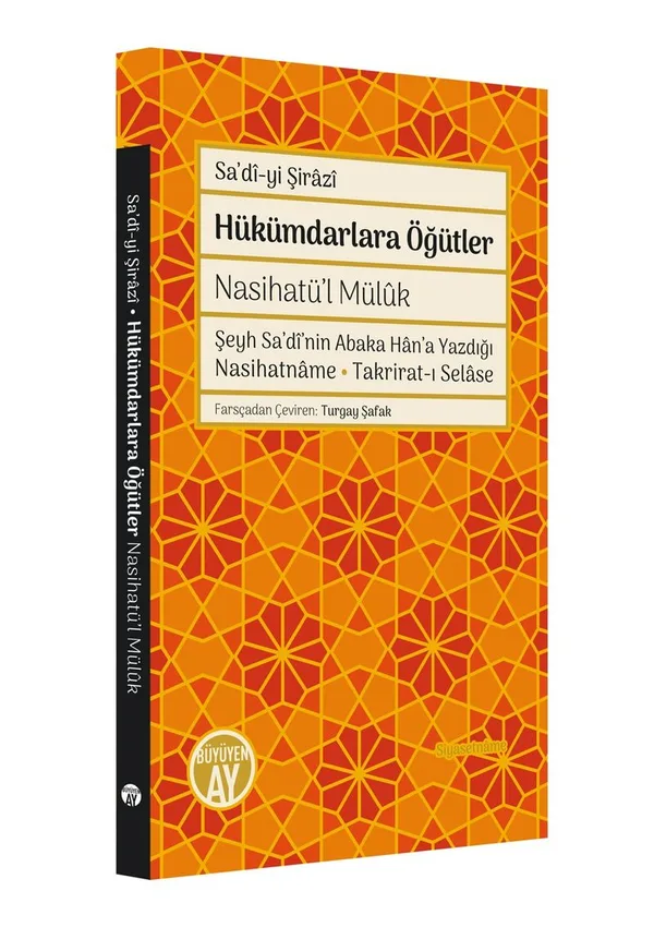 Hükümdarlara Öğütler Nasihatü'l Mül&ucirc;k