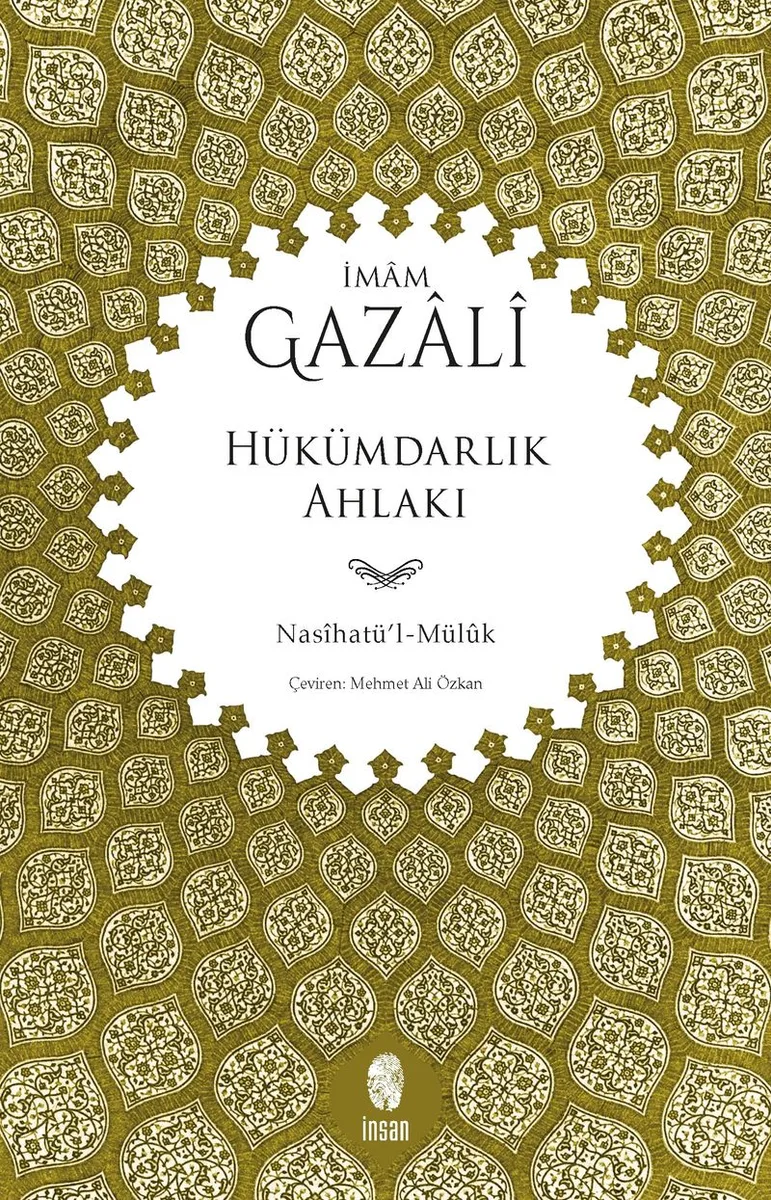 Hükümdarlık Ahlakı (Nasihatü'l-Müluk)
