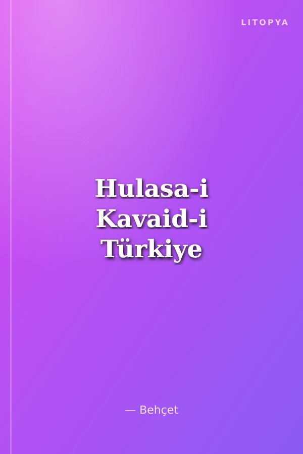 Hulasa-i Kavaid-i Türkiye