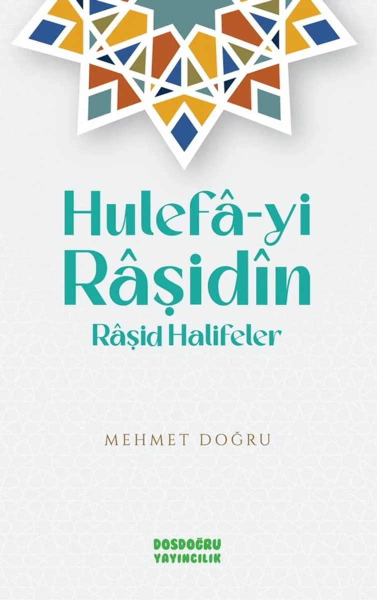 Hulefa-yi Raşidin (Rasid Halifeler)