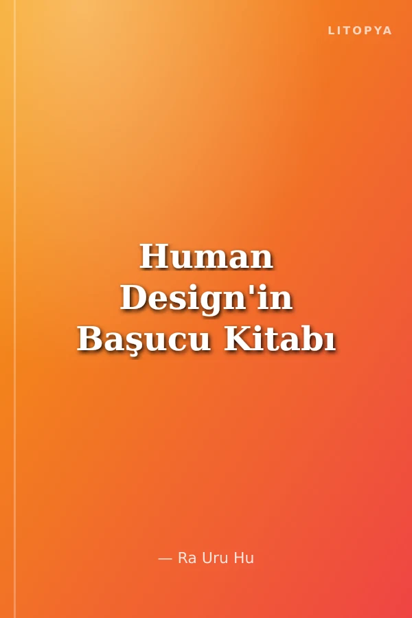 Human Design'in Başucu Kitabı