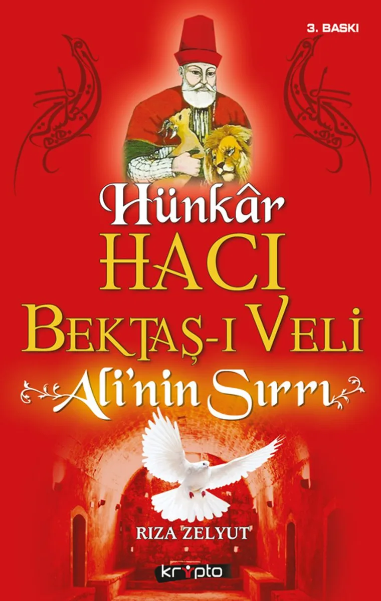 Hünkar Hacı Bektaş-ı Veli Ali'nin Sırrı