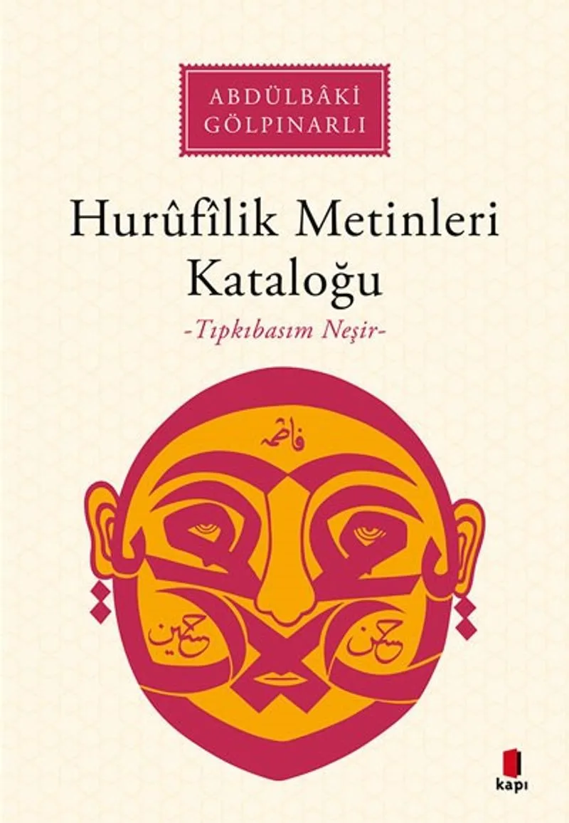 Hurûfîlîk Metinleri Kataloğu (Tıpkıbasım Neşir)