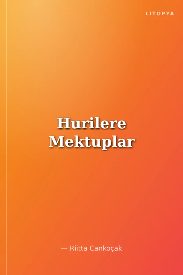 Hurilere Mektuplar