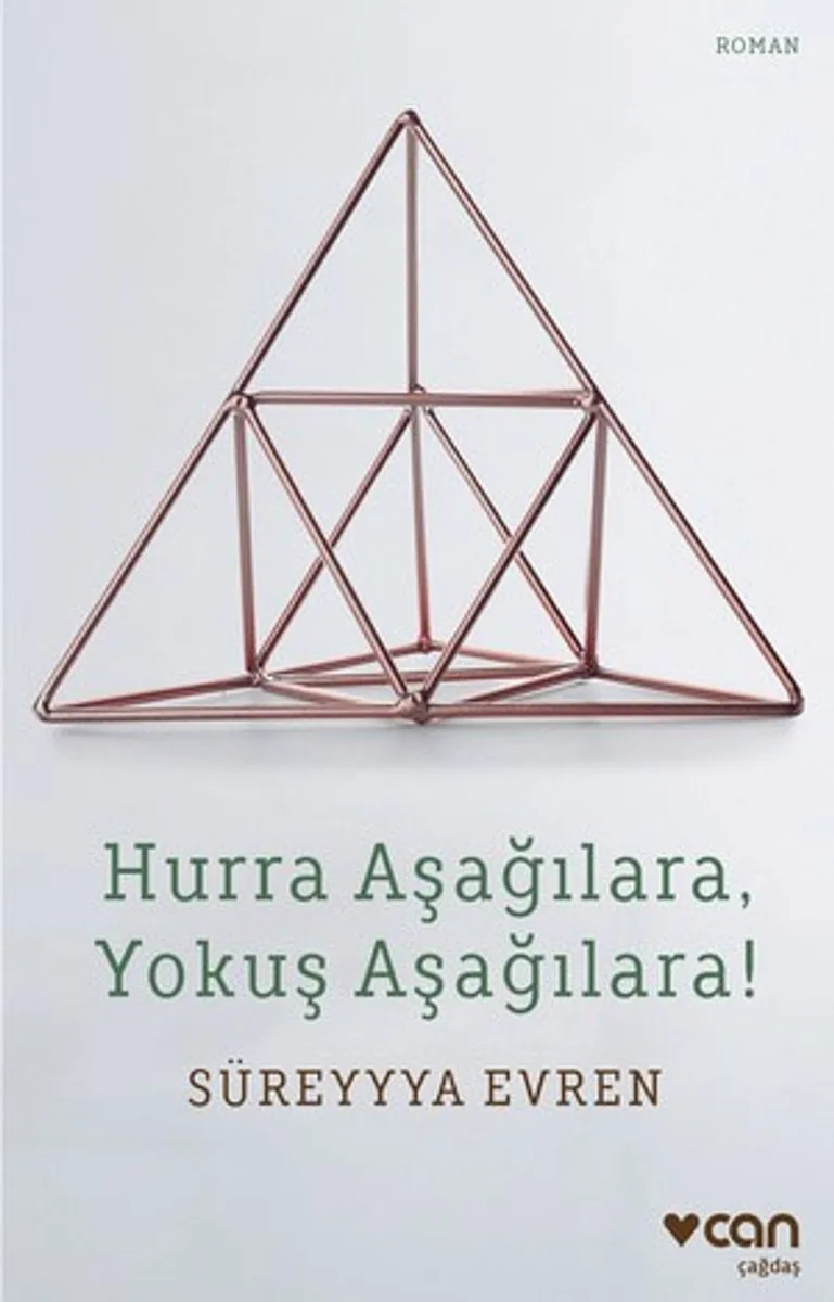 Hurra Aşağılara, Yokuş Aşağılara!
