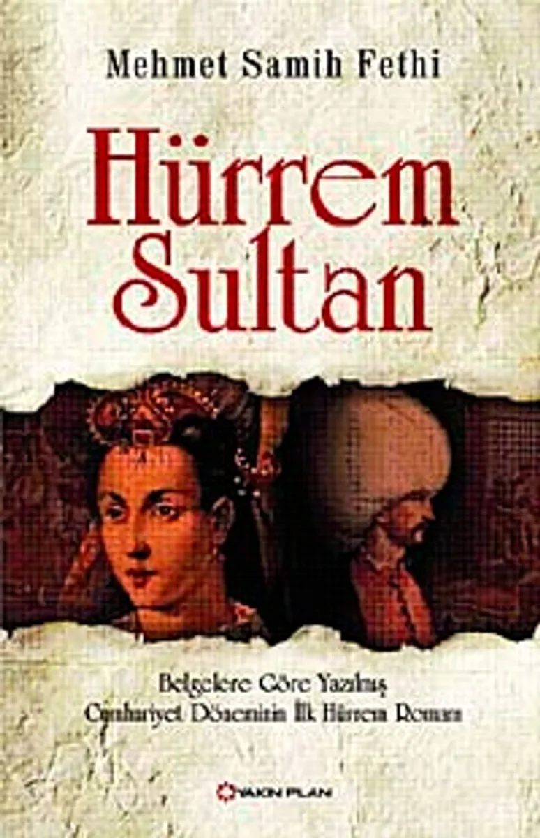 Hürrem Sultan Belgelere Göre Yazılmış Cumhuriyet Döneminin İlk Hürrem Romanı
