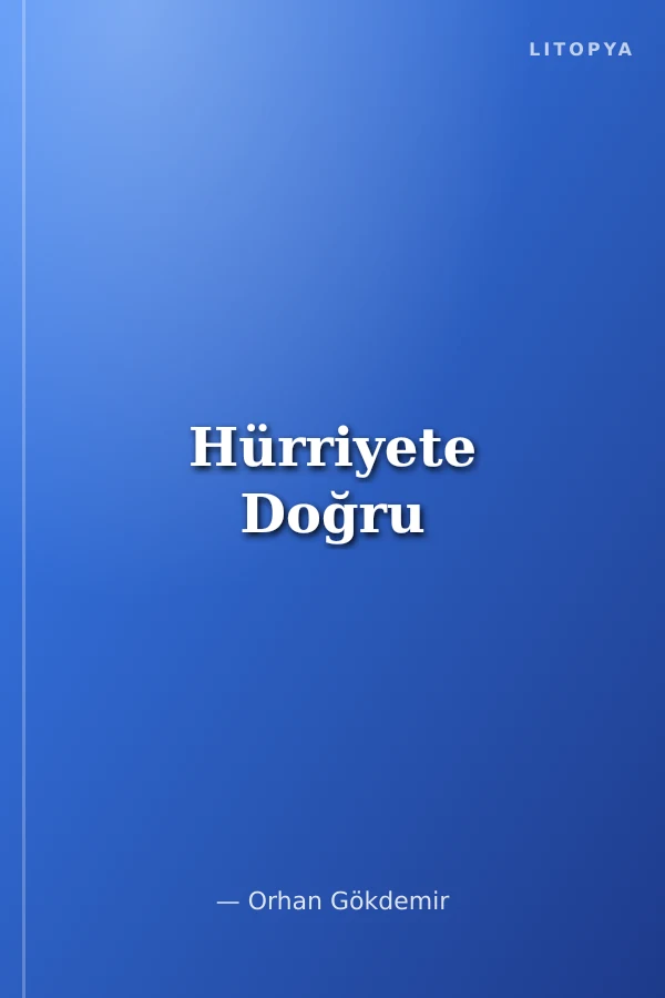 Hürriyete Doğru