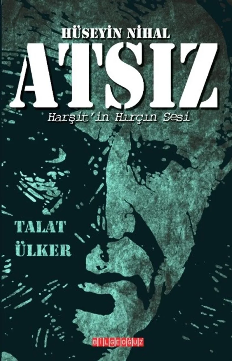 Hüseyin Nihal Atsız Harşit'in Hırçın Sesi
