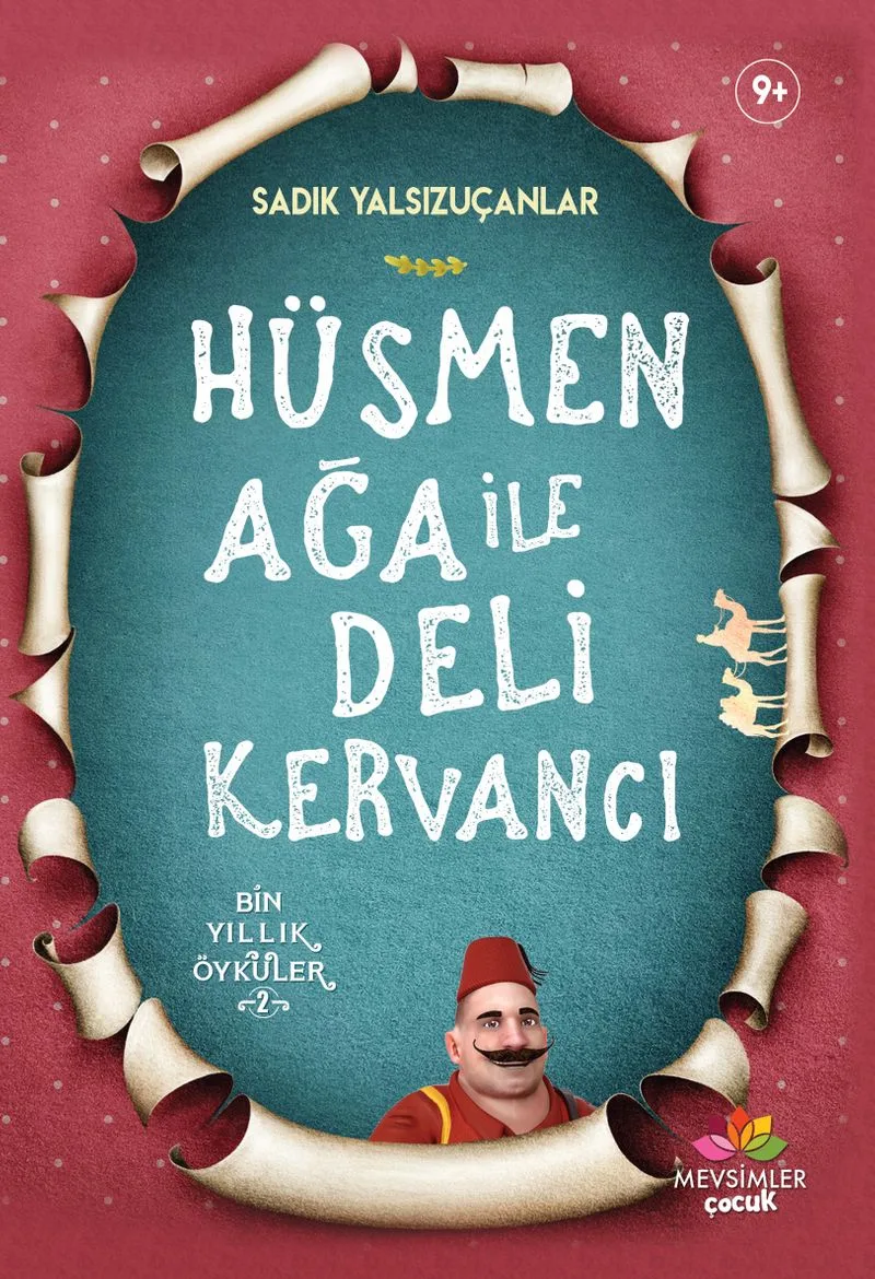 Hüsmen Ağa İle Deli Kervancı / Bin Yıllık Öyküler 2
