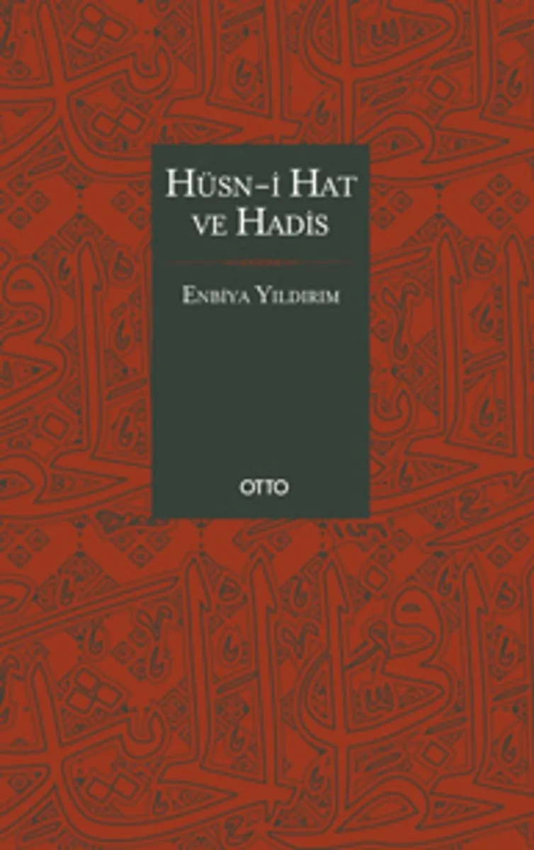 Hüsn-i Hat ve Hadis (Ciltli)