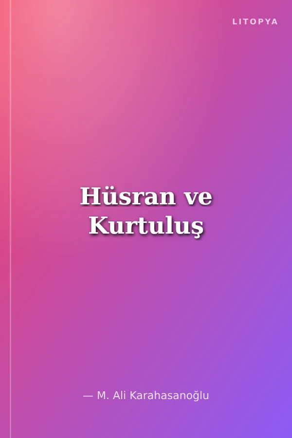 Hüsran ve Kurtuluş