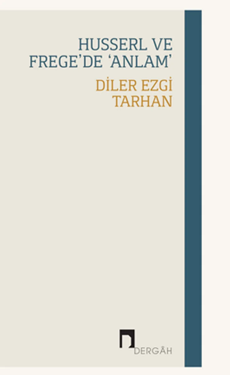 Husserl ve Frege'de &lsquo;Anlam'