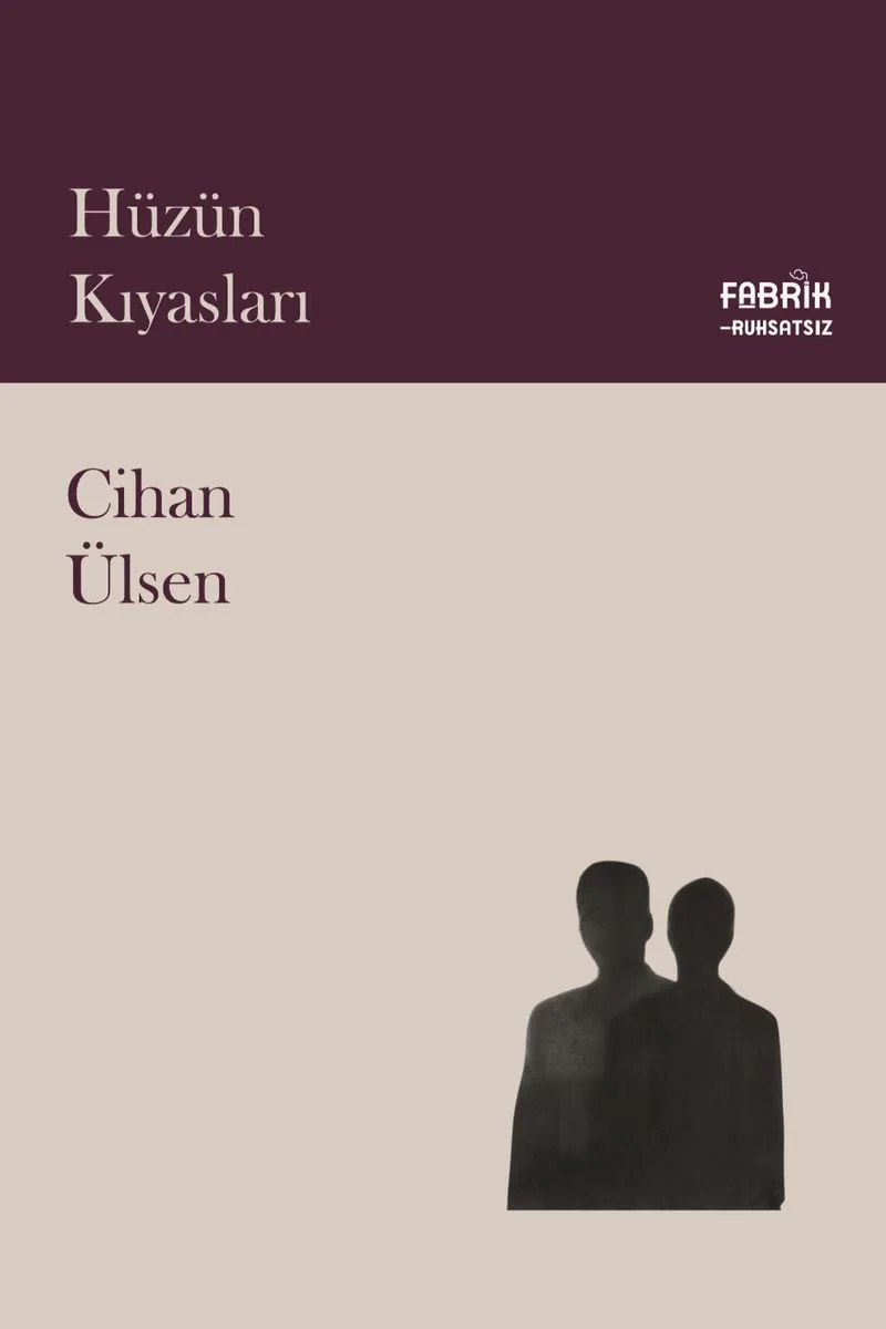 Hüzün Kıyasları