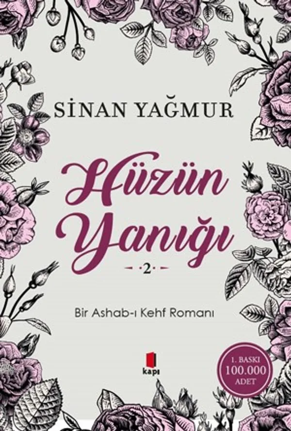 Hüzün Yanığı 2 Bir Ashab-ı Kehf Romanı