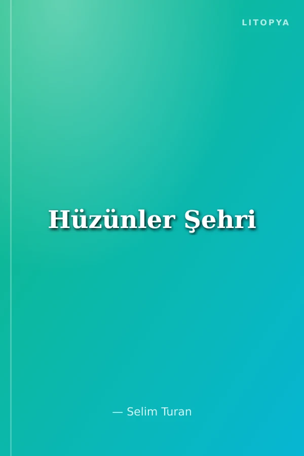 Hüzünler Şehri
