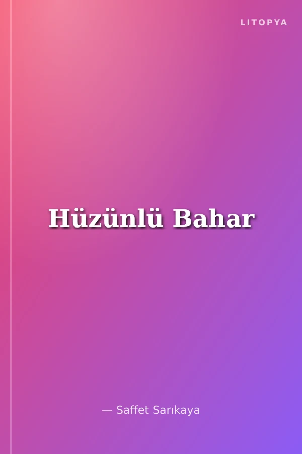 Hüzünlü Bahar