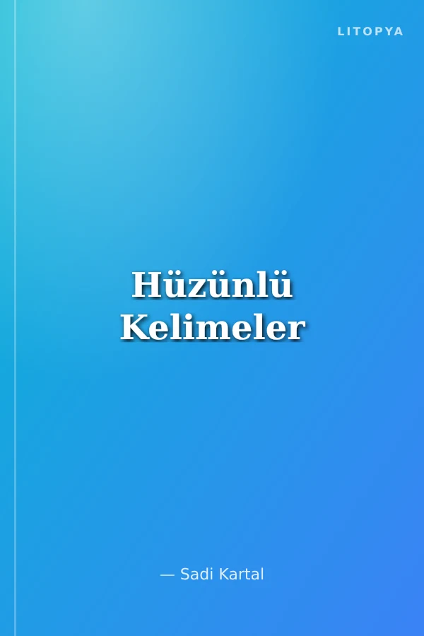 Hüzünlü Kelimeler