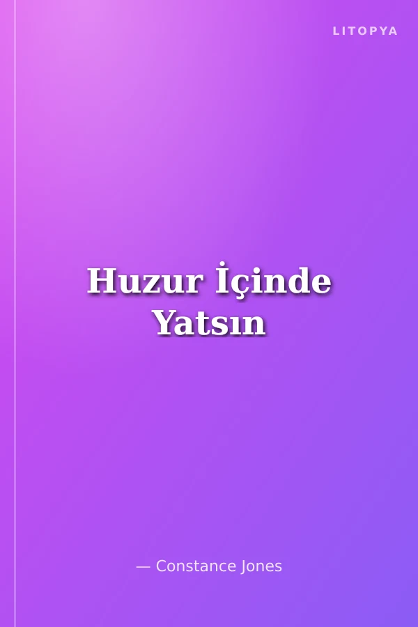 Huzur İçinde Yatsın