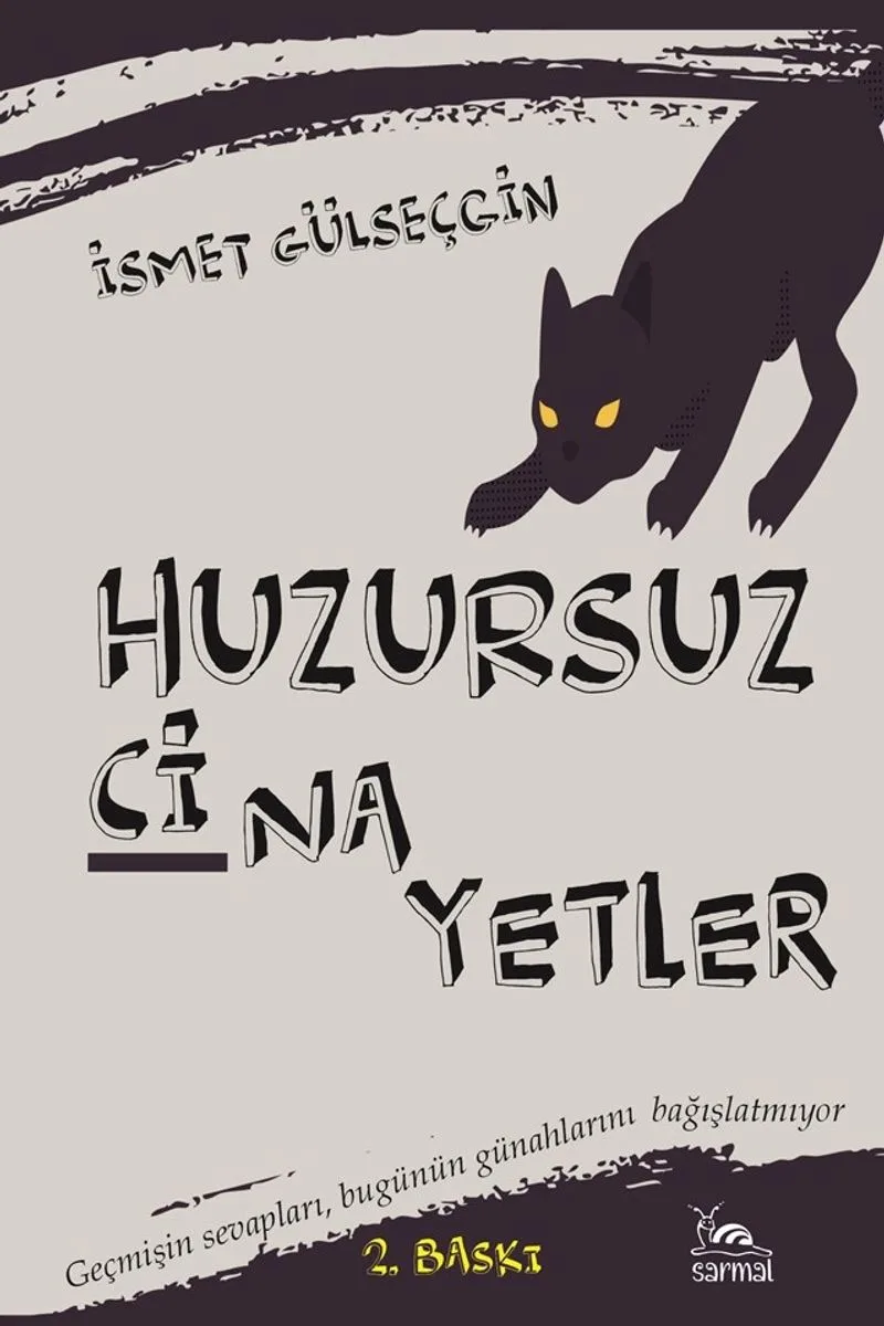 Huzursuz Cinayetler Geçmişin Sevapları, Bugünün Günahlarını Bağışlatmıyor