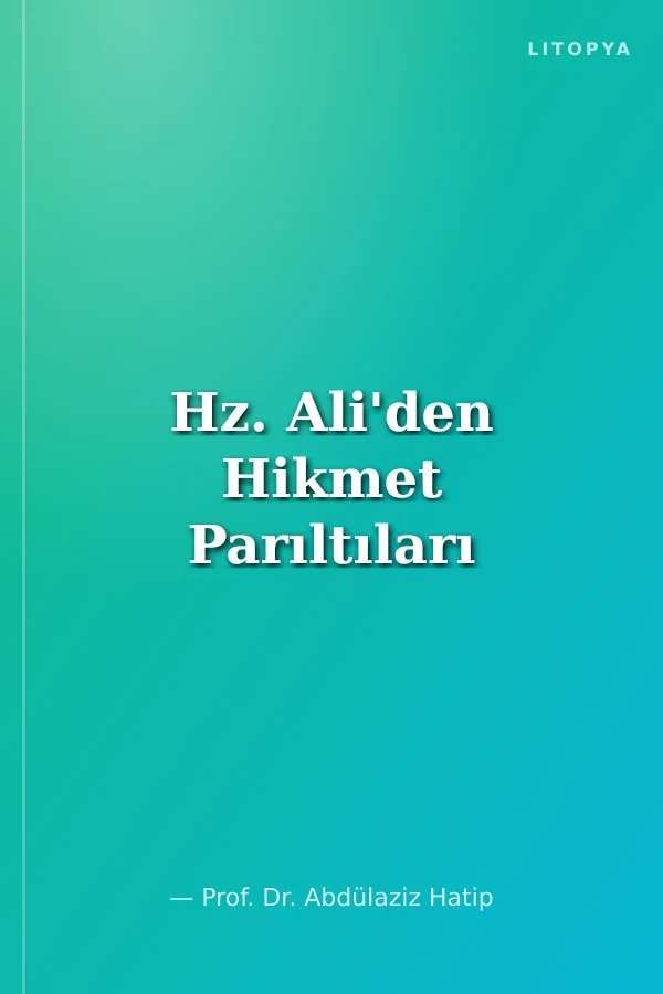 Hz. Ali'den Hikmet Parıltıları
