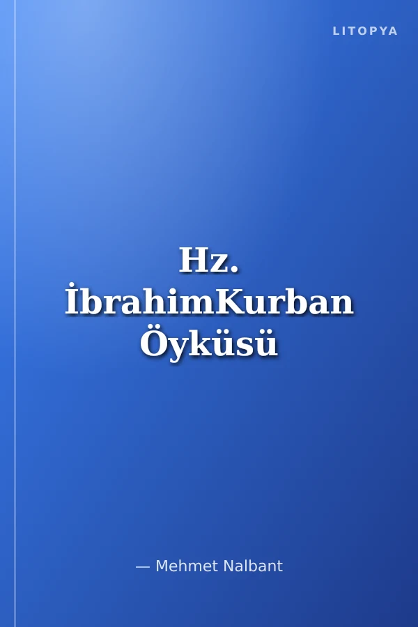 Hz. İbrahimKurban Öyküsü