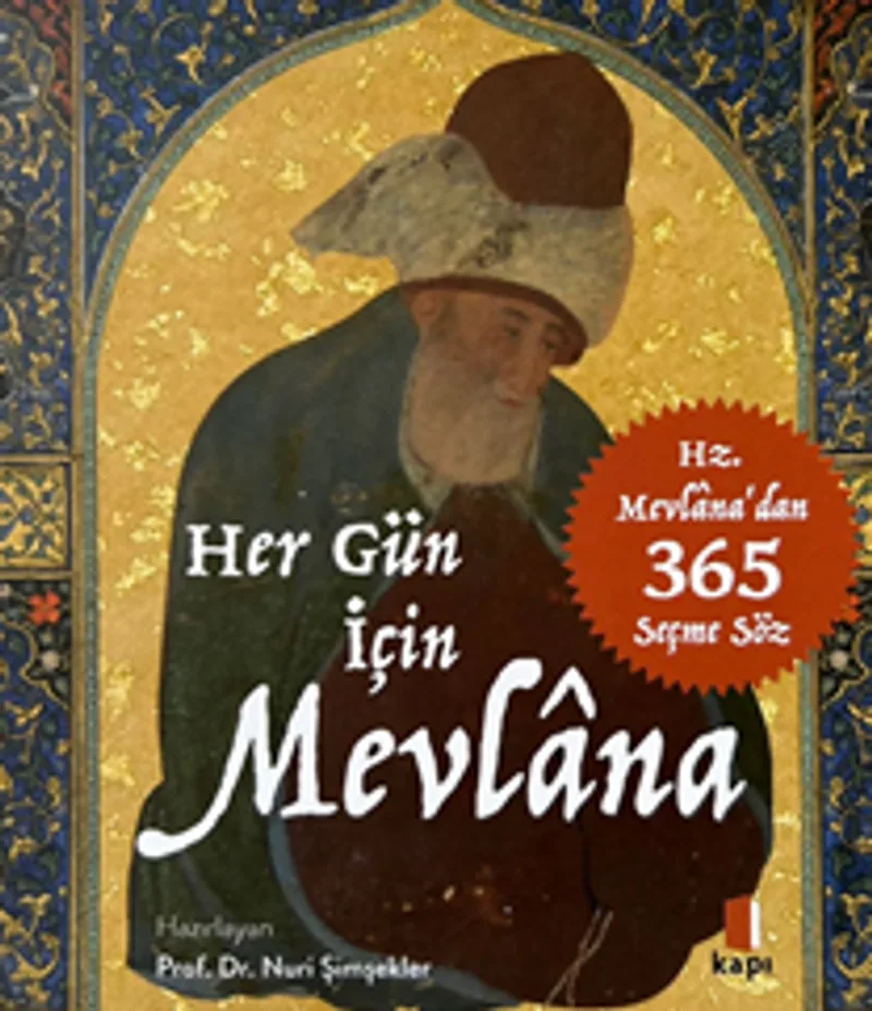 Hz. Mevlana'dan 365 Seçme Söz