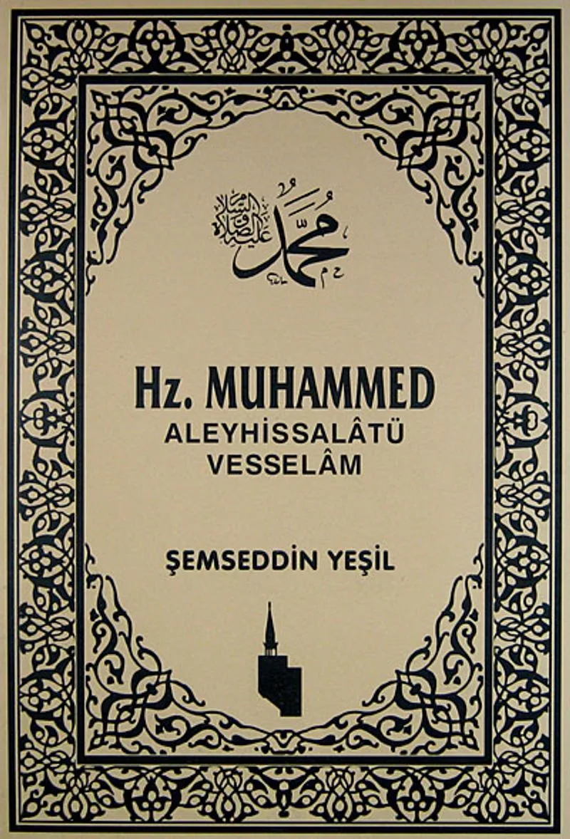 Hz. Muhammed Aleyhissalatü Vesselam (Ciltsiz)
