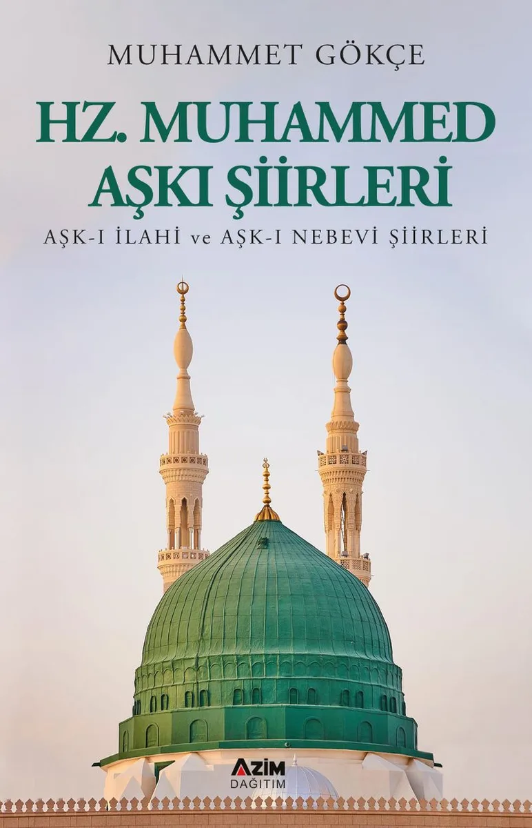 Hz. Muhammed Aşkı Şiirleri